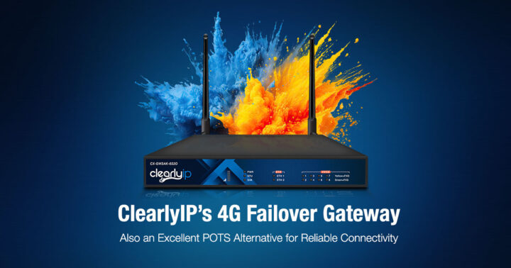 ClearlyIP 4G Failover Gateway/POTS Alternative